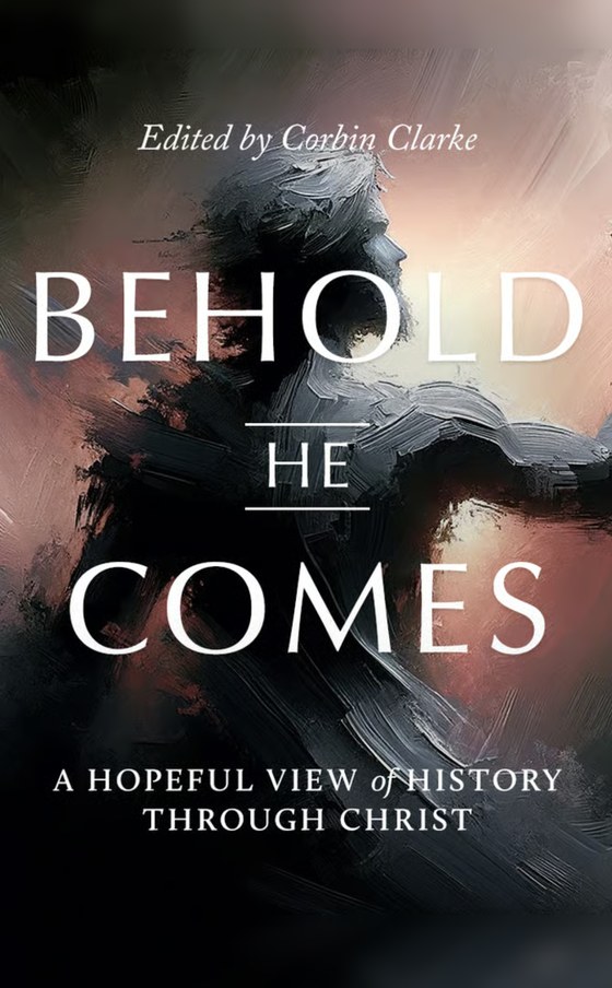 Cover of Behold He Comes